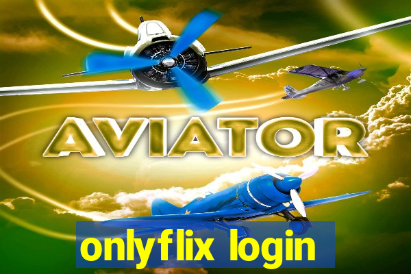 onlyflix login